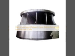 High or Low Speed Rotation Hydro Turbine Runner with Inlet Pressure 10 MPa